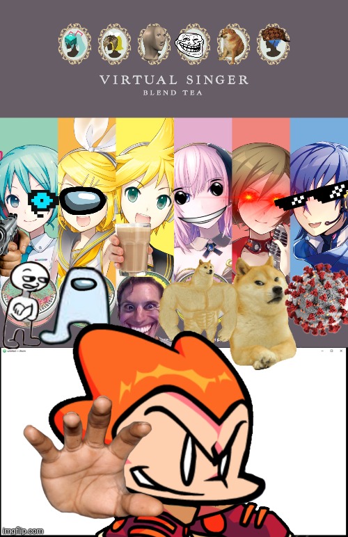 I Ruined The Virtual Singer Blend Tea Poster With Dank Memes | image tagged in virtual singer blend tea,cursed image,vocaloid,dank memes,dead memes | made w/ Imgflip meme maker