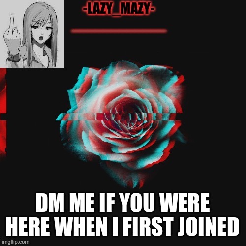 Yay | DM ME IF YOU WERE HERE WHEN I FIRST JOINED | image tagged in yay | made w/ Imgflip meme maker