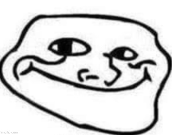 Smooth Troll Face | image tagged in smooth troll face | made w/ Imgflip meme maker