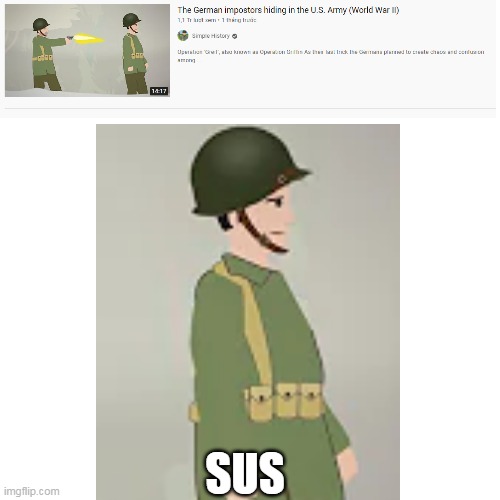 WW2 imposter | SUS | image tagged in among us,memes,ww2 | made w/ Imgflip meme maker