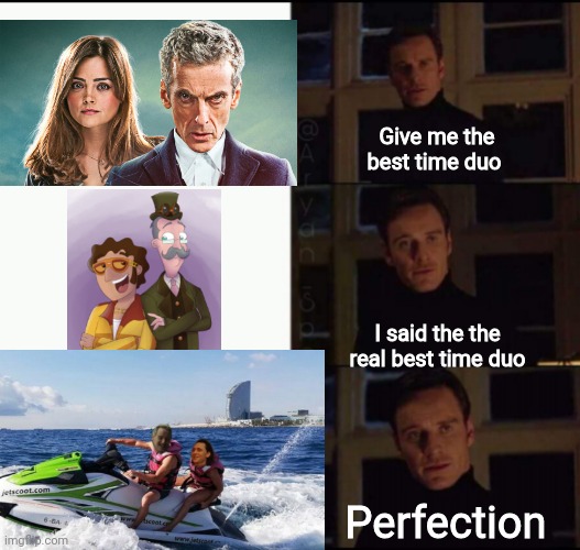 Loki | Give me the best time duo; I said the the real best time duo; Perfection | image tagged in show me the real _____ | made w/ Imgflip meme maker