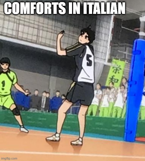 Not Akaashi comforting a net | COMFORTS IN ITALIAN | image tagged in meme,haikyuu | made w/ Imgflip meme maker
