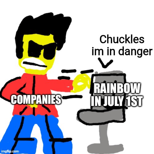 Punching a chair | RAINBOW IN JULY 1ST; COMPANIES | image tagged in punching a chair | made w/ Imgflip meme maker