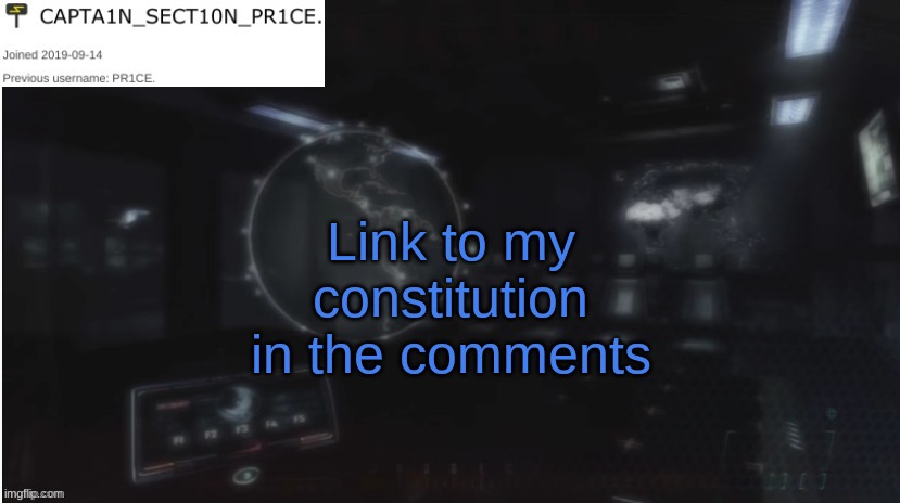 SECT10N_PR1CE Announcment | Link to my constitution in the comments | image tagged in sect10n_pr1ce announcment | made w/ Imgflip meme maker