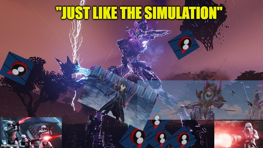 The Gigantix Experience | "JUST LIKE THE SIMULATION" | image tagged in pso2 ngs,phantasy star online 2,kirito,storm trooper,phantasy star online 2 new genesis | made w/ Imgflip meme maker