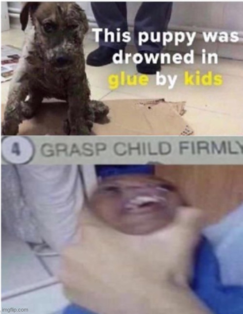 Grasp | image tagged in child abuse | made w/ Imgflip meme maker