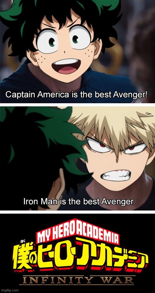 image tagged in my hero academia,avengers infinity war | made w/ Imgflip meme maker