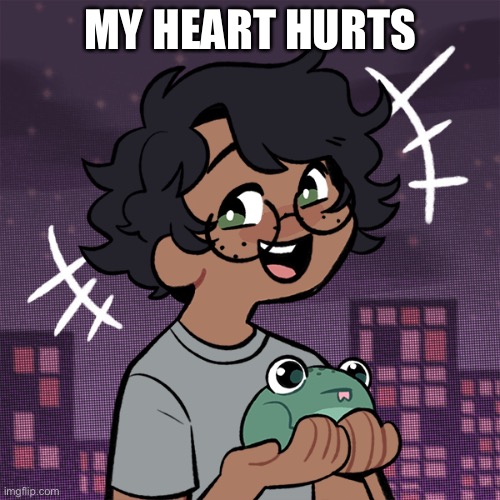 Like physical | MY HEART HURTS | image tagged in ram3n picrew,lmao,kill me | made w/ Imgflip meme maker