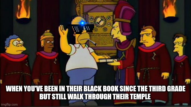 You know your right from your left, but do you know your left from your rite? |  WHEN YOU'VE BEEN IN THEIR BLACK BOOK SINCE THE THIRD GRADE
BUT STILL WALK THROUGH THEIR TEMPLE | image tagged in degree,blue,bell,scottish,hypocrites,but did you die | made w/ Imgflip meme maker