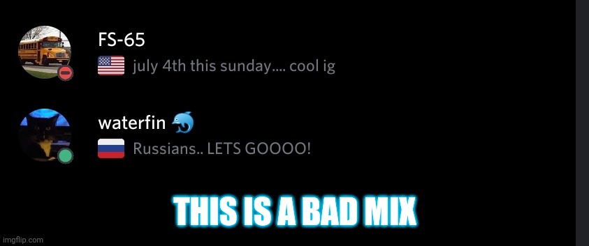 THIS IS A BAD MIX | made w/ Imgflip meme maker