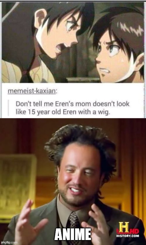 Bruh |  ANIME | image tagged in memes,ancient aliens,anime | made w/ Imgflip meme maker