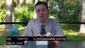 High Quality Happiness is immeasurable and day is saved Blank Meme Template