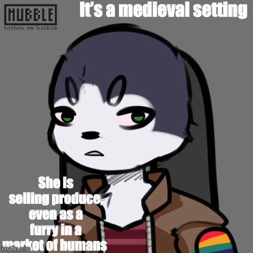 Max power level; Able to defeat 10 average knights | It’s a medieval setting; She is selling produce, even as a furry in a market of humans | made w/ Imgflip meme maker