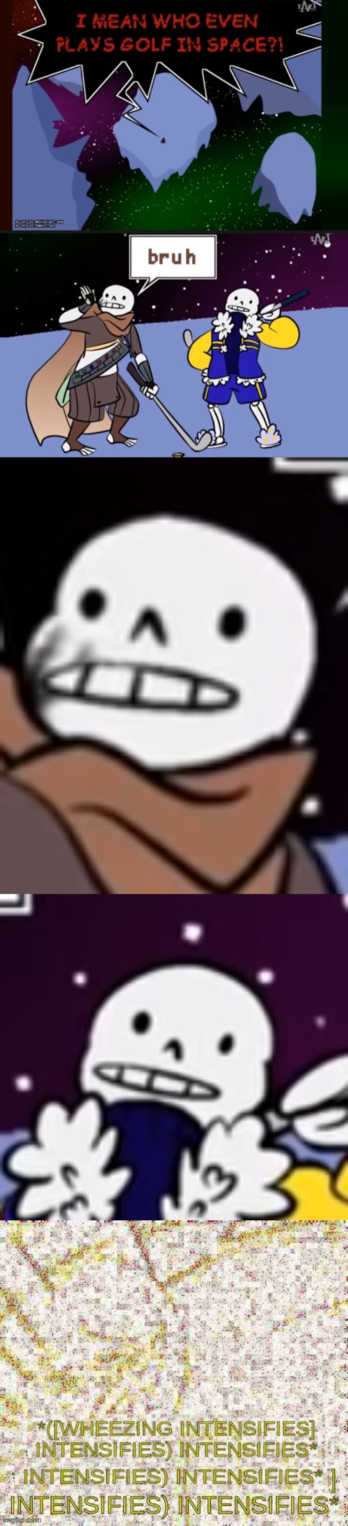 Why can't I live through this single part of the comic dub | image tagged in undertale,outer sans,ink sans,error sans,space,golf | made w/ Imgflip meme maker