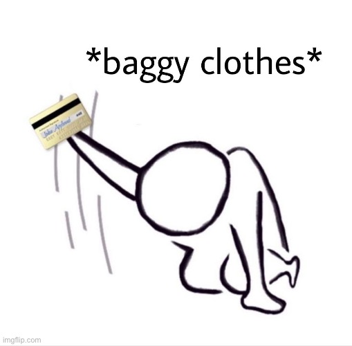 It hides my fat body ;-; | made w/ Imgflip meme maker