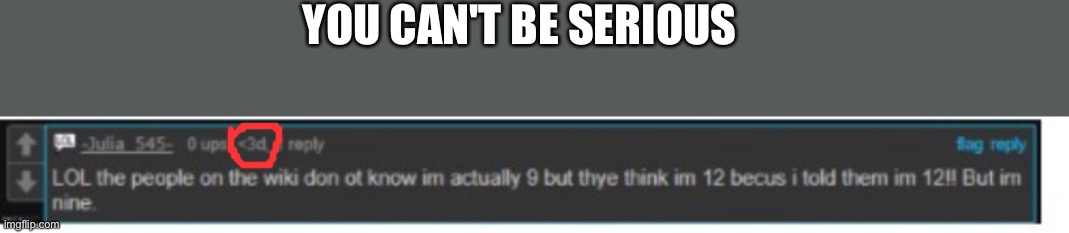 This image is fake | YOU CAN'T BE SERIOUS | made w/ Imgflip meme maker