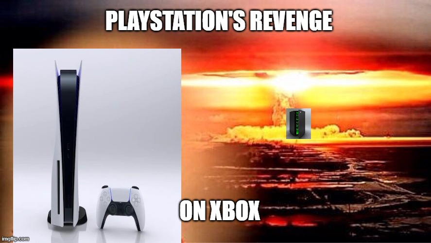 elmo nuclear explosion | PLAYSTATION'S REVENGE; ON XBOX | image tagged in elmo nuclear explosion | made w/ Imgflip meme maker