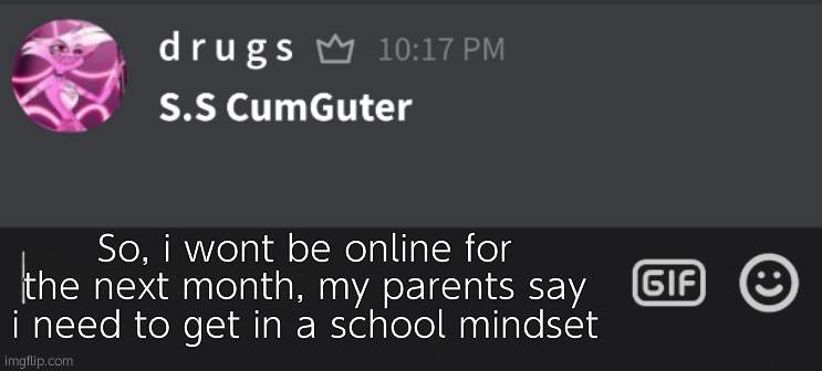 -Izzy | So, i wont be online for the next month, my parents say i need to get in a school mindset | image tagged in tutturu temp nonbinary_russian_gummy | made w/ Imgflip meme maker