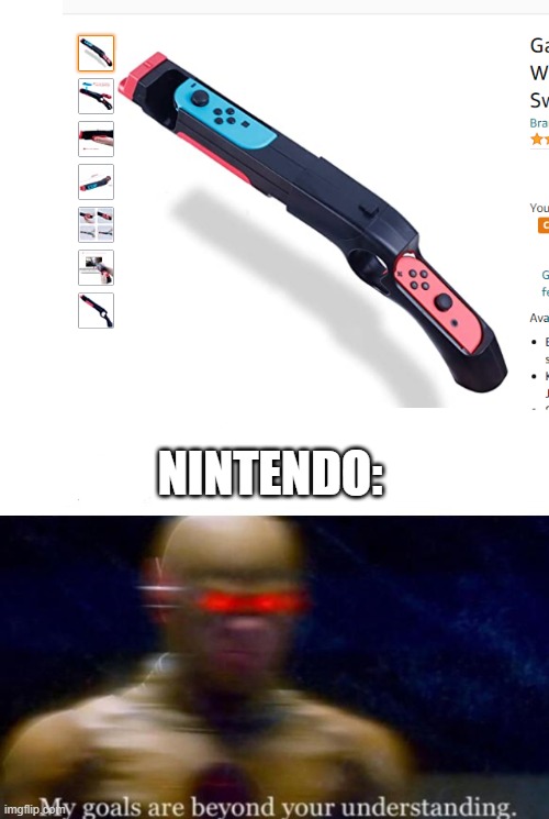 it just... dosen't make any sence... is this for shooting games? | NINTENDO: | image tagged in nintendo shotgun | made w/ Imgflip meme maker