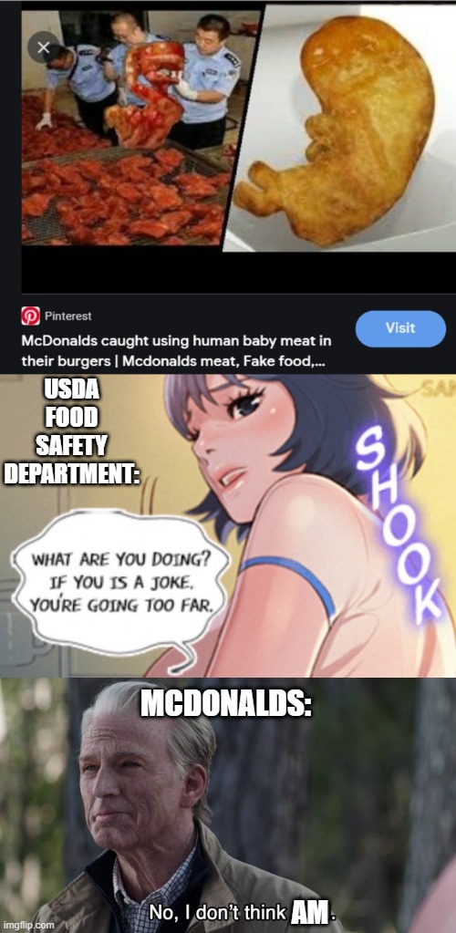 kinda sus... | USDA FOOD SAFETY DEPARTMENT:; MCDONALDS:; AM | image tagged in funny | made w/ Imgflip meme maker
