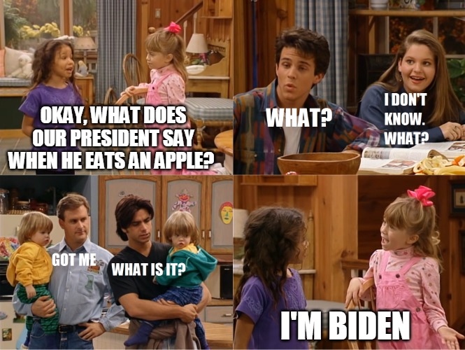 Michelle and Friend Tell a Joke | OKAY, WHAT DOES OUR PRESIDENT SAY WHEN HE EATS AN APPLE? I'M BIDEN | image tagged in michelle and friend tell a joke,memes,biden,joe biden | made w/ Imgflip meme maker
