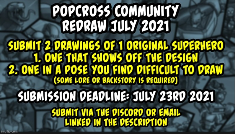 for you Popcross viewers who want to know what the next redraw is, the deadline, and the rules. I know I'm doing this. | made w/ Imgflip meme maker