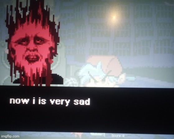 Now I is very sad | image tagged in now i is very sad | made w/ Imgflip meme maker