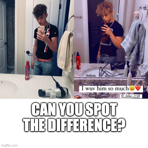 LUKIE POOKIE | CAN YOU SPOT THE DIFFERENCE? | image tagged in luke | made w/ Imgflip meme maker