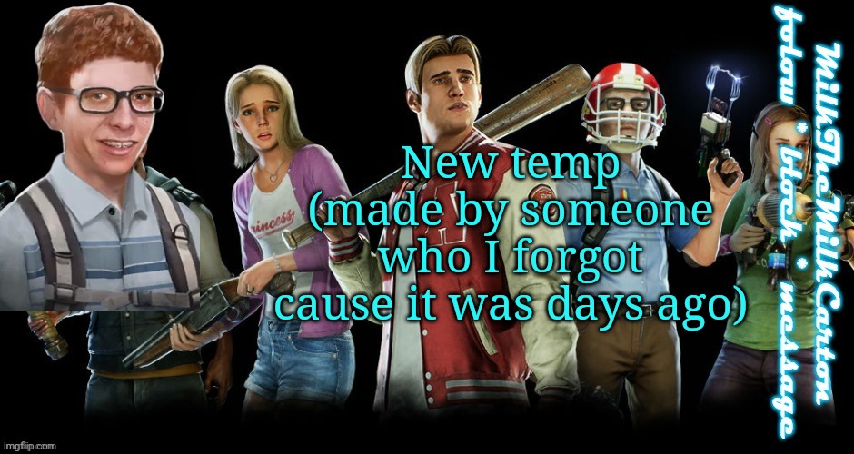 Milk's Last Year: The Nightmare temp | New temp (made by someone who I forgot cause it was days ago) | image tagged in milk's last year the nightmare temp | made w/ Imgflip meme maker