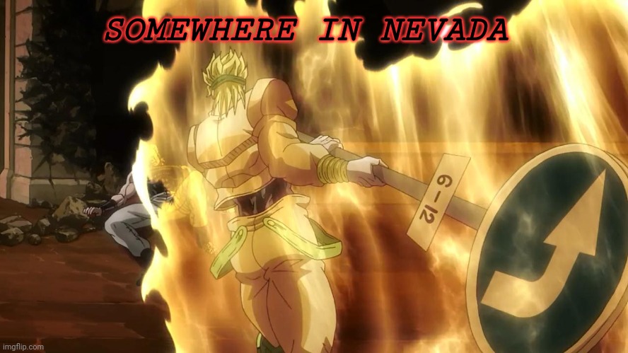 Im hoping this meme gets attention | SOMEWHERE IN NEVADA | image tagged in madness combat | made w/ Imgflip meme maker