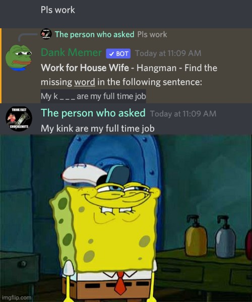 Wtf?? | image tagged in memes,don't you squidward | made w/ Imgflip meme maker