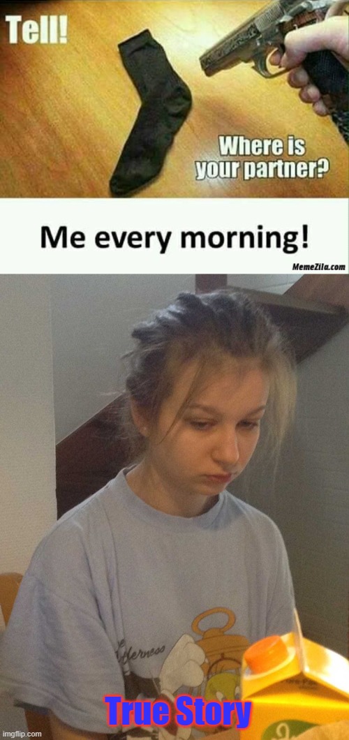 Every time I am in bad mood in the morning | True Story | image tagged in depressed morning | made w/ Imgflip meme maker