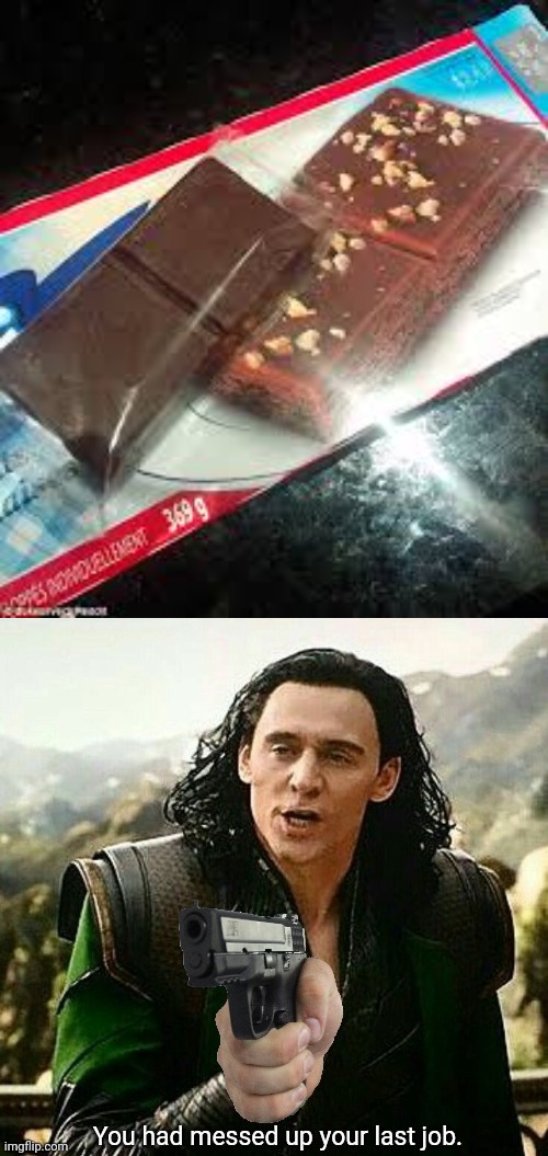 The Brownie Had Lied To The Package | image tagged in you had messed up your last job | made w/ Imgflip meme maker