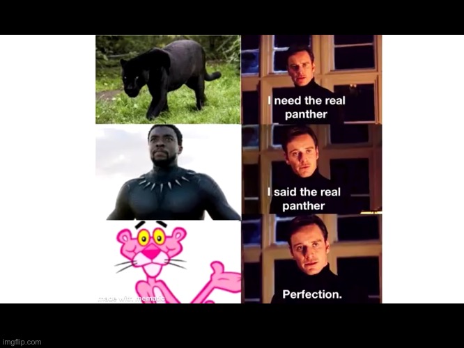 Pink panther | image tagged in perfection | made w/ Imgflip meme maker