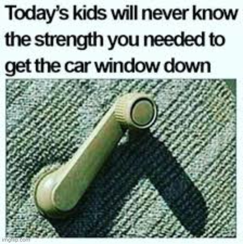 Who here actually remembers these? | image tagged in funny,cars,windows,technology,back in my day,kids | made w/ Imgflip meme maker