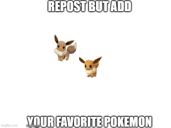 Do it! | image tagged in pokemon,repost | made w/ Imgflip meme maker