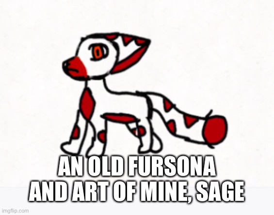 Omg, I’m bringing him to life again- his backstory will be in comments | AN OLD FURSONA AND ART OF MINE, SAGE | image tagged in furry | made w/ Imgflip meme maker