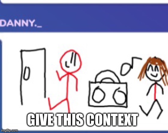GIVE THIS CONTEXT | made w/ Imgflip meme maker