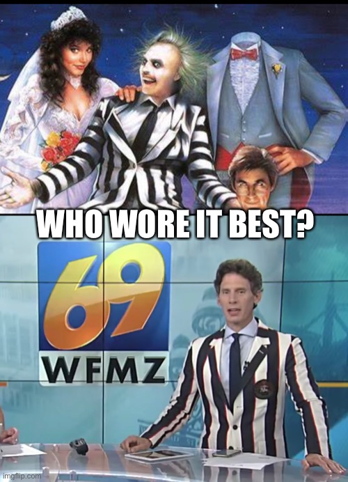 Beetle |  WHO WORE IT BEST? | image tagged in beetlejuice | made w/ Imgflip meme maker