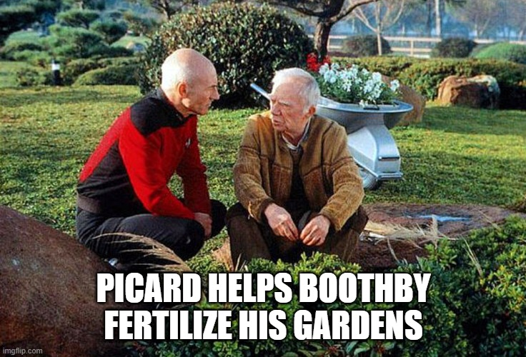 Squat | PICARD HELPS BOOTHBY FERTILIZE HIS GARDENS | image tagged in picard and boothby squatting | made w/ Imgflip meme maker