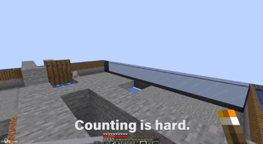 Counting is hard | image tagged in counting is hard | made w/ Imgflip meme maker