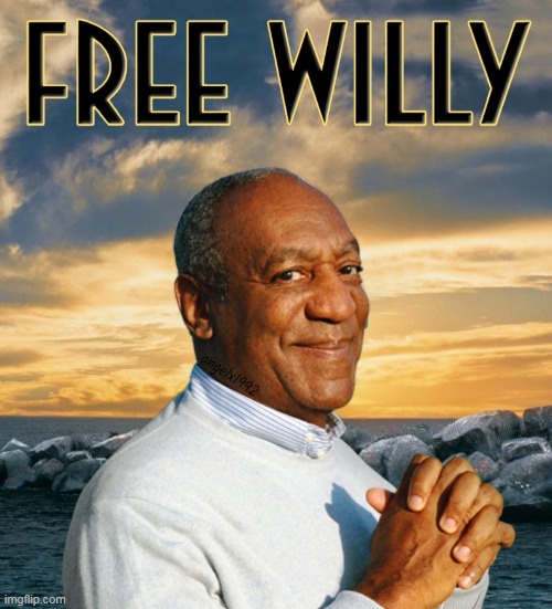 image tagged in bill cosby,free willy,free britney,free palestine,movies,pervert | made w/ Imgflip meme maker