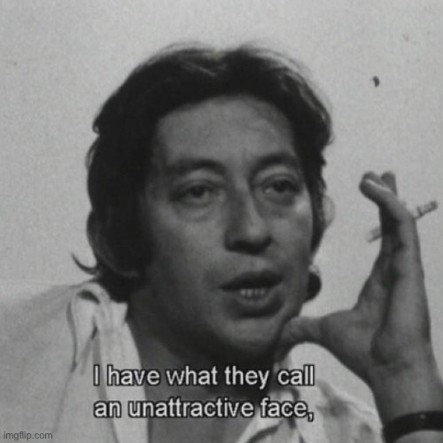 æ | image tagged in i have what they call an unattractive face | made w/ Imgflip meme maker