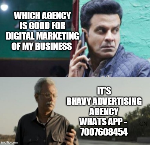 Digital Marketing agency |  WHICH AGENCY IS GOOD FOR DIGITAL MARKETING OF MY BUSINESS; IT'S
 BHAVY ADVERTISING 
AGENCY
WHATS APP - 
7007608454 | image tagged in srikant seeks chellam advice,digital marketing,funny,online advertising,marketing,marketing meme | made w/ Imgflip meme maker