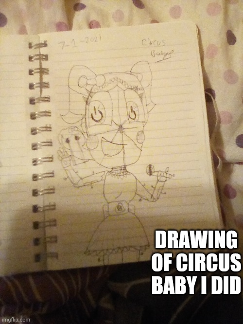 I covered up mah url name ? | DRAWING OF CIRCUS BABY I DID | made w/ Imgflip meme maker