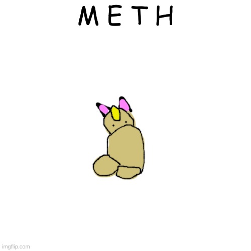 end me now | M E T H | made w/ Imgflip meme maker