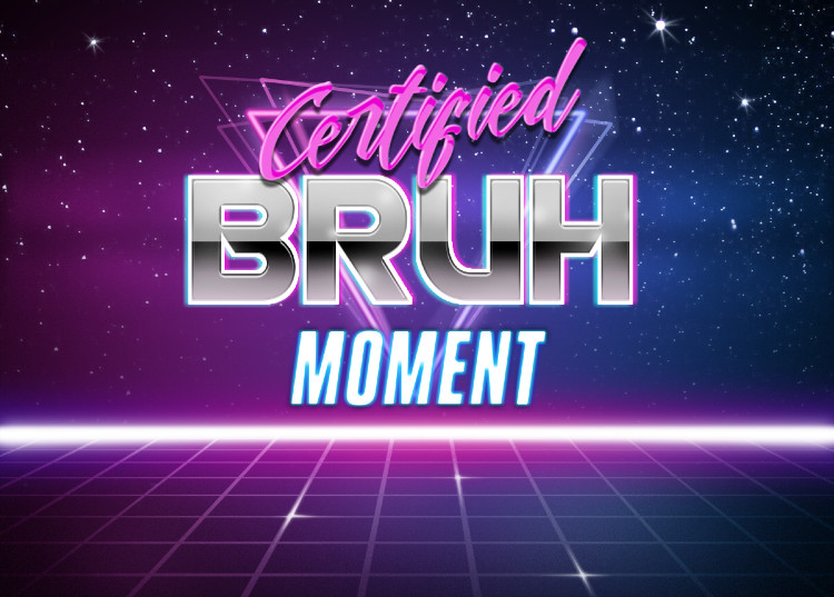 High Quality Certified Bruh Moment Blank Meme Template