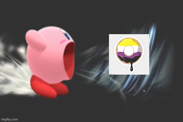 kirby inhale | image tagged in kirby inhale | made w/ Imgflip meme maker
