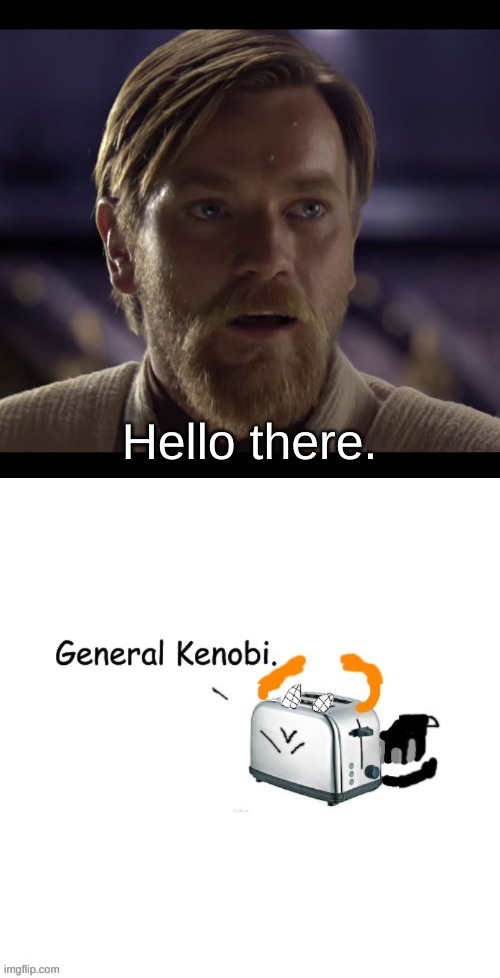 And they said that Infinity War was the most ambitious crossover | Hello there. | made w/ Imgflip meme maker