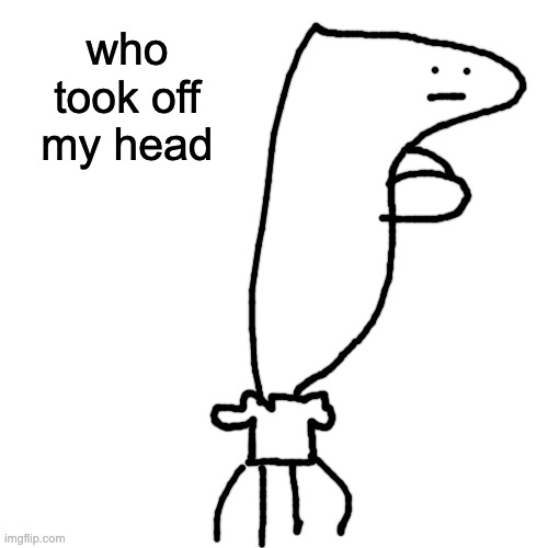 Despacito Yoda phase 5 option 1 | who took off my head | image tagged in memes,blank transparent square | made w/ Imgflip meme maker